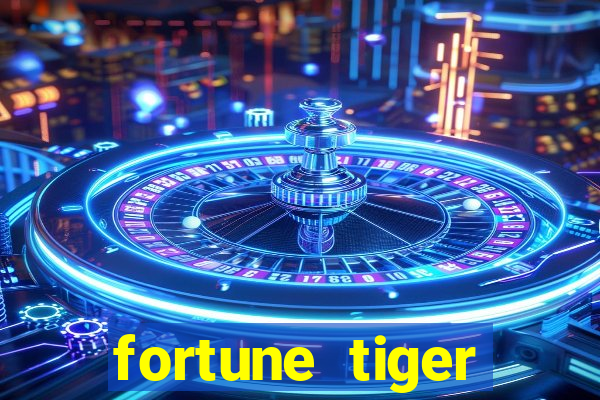 fortune tiger deposito de 1 real